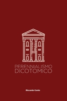 perennialismo dicotomico B0BHRB3M77 Book Cover