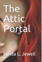 The Attic Portal B08RC76RMC Book Cover