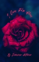 I Can Fix Him (Fix It Duet) B0F38DC1S1 Book Cover