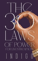 THE 30 LAWS OF POWER FOR LIVESTREAMERS B0GHY19B7M Book Cover