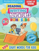 Rohi Kids K-1 Reading and Writing Adventures: 100 Sight Words for Kids B0FYYPDJDT Book Cover