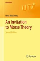 An Invitation to Morse Theory (Universitext) 1461411041 Book Cover