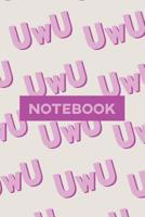 Notebook: UwU Cuteness Overload Purple Pink Typography Meme 1091416486 Book Cover