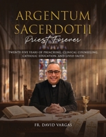 Argentum Sacerdotii ( Priest Forever ) B0HCWZLVH3 Book Cover