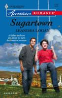 Sugartown (Harlequin American Romance Series) 0373751125 Book Cover
