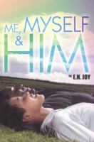 Me, Myself and Him (Urban Christian) 1601628447 Book Cover