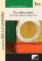 El precario: Estudio teórico práctico (Spanish Edition) 9564070732 Book Cover