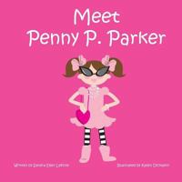 Meet Penny P.Parker 1979850615 Book Cover