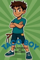 Taco Boy vs. The Bike Bandit: The Great Ride Rescue (Taco Boy: The Adventures) B0H25PC6Z9 Book Cover