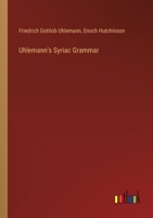 Uhlemann's Syriac Grammar 3385396549 Book Cover