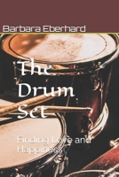 The Drum Set: Finding Love and Happiness 1080352619 Book Cover