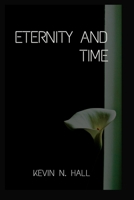 ETERNITY AND TIME B0BCRZSL89 Book Cover