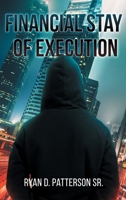 Financial Stay of Execution 1662847556 Book Cover