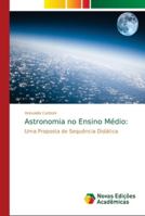 Astronomia no Ensino Médio 613964139X Book Cover