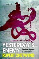 Yesterday's Enemy: Freedom Fighters or Terrorists? 0954994302 Book Cover