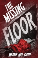 The Missing Floor (A Skyline Murder Mystery) 1648398502 Book Cover