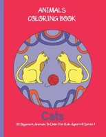 Animals Coloring Book 25 Different Animals to Color for Kids Aged 4-8: Series 1 B08HGRWDSD Book Cover