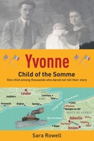 Yvonne, Child of the Somme 1398481696 Book Cover