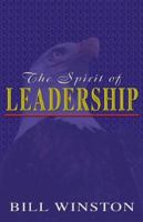 The Spirit of Leadership 1931289069 Book Cover
