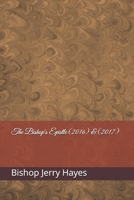 The Bishop's Epistle (2016) & (2017) B0863RP2J5 Book Cover