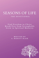 Seasons of Life: The Devotional 1737544253 Book Cover