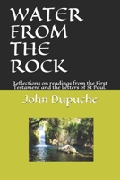 WATER FROM THE ROCK: Reflections on readings from the First Testament and the Letters of St Paul. B08NF32C1G Book Cover