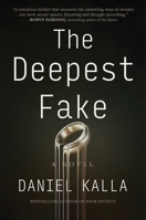 The Deepest Fake 1668032538 Book Cover