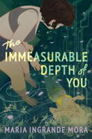 The Immeasurable Depth of You 1682636437 Book Cover