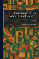 Inflexion De Las Vocales en Espanol (Spanish Edition) 1025737717 Book Cover