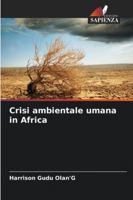 Crisi ambientale umana in Africa 6209375375 Book Cover