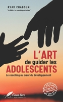Le Coaching en Action: L'art de guider les adolescents (French Edition) B0DJKB2P19 Book Cover