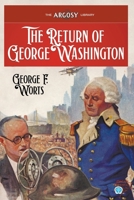 The Return of George Washington 1618276891 Book Cover