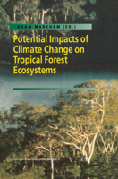 Potential Impacts of Climate Change on Tropical Forest Ecosystems 079235124X Book Cover