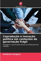 Coprodução e inovação política em contextos de governação frágil (Portuguese Edition) 6209523242 Book Cover