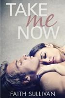 Take Me Now 1490972684 Book Cover