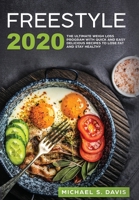 Freestyle 2020: The Ultimate Weigh Loss program with Quick and easy delicious recipes to lose fat and stay healthy 8831351109 Book Cover
