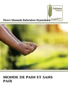 Monde de pain et sans paix (French Edition) 6204977180 Book Cover