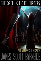 The Opening Night Murders 1090792751 Book Cover