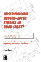 Observational Before-After Studies in Road Safety 0080430538 Book Cover