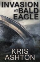 Invasion at Bald Eagle 1988863864 Book Cover