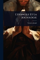 L'evangile Et La Sociologie (French Edition) 1024456447 Book Cover
