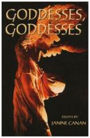 Goddesses, Goddesses 1587901293 Book Cover