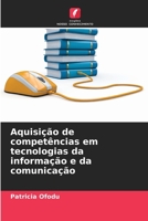 Aquisição de competências em tecnologias da informação e da comunicação 6206196461 Book Cover