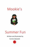 Mookie's Summer Fun 1480971235 Book Cover