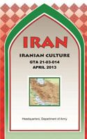 IRAN Iranian Culture 1782665676 Book Cover