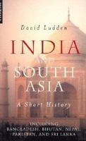 India And South Asia: A Short History 1851682376 Book Cover