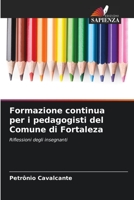 Formazione continua per i pedagogisti del Comune di Fortaleza 6206428192 Book Cover