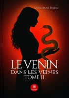 Le venin dans les veines (French Edition) B0F3C5MT9L Book Cover