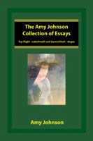 The Amy Johnson Collection of Essays: Top Flight - Lakenheath and Garvochleah - Angus 1524660914 Book Cover