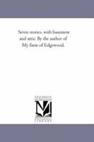 Seven Stories, With Basement And Attic... 1275722504 Book Cover